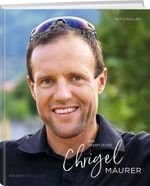 Chrigel Maurer - Der Überflieger Cover des Buches Chrigel Maurer - Der Überflieger (ISBN: 9783038184935)