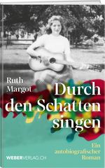 Durch den Schatten singen Cover des Buches Durch den Schatten singen (ISBN: 9783038184973)