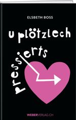U plötzlech pressierts Cover des Buches U plötzlech pressierts (ISBN: 9783038185857)
