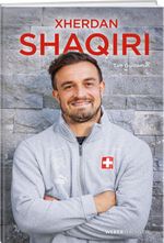 Xherdan Shaqiri Cover des Buches Xherdan Shaqiri (ISBN: 9783038188094)