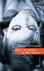 Alles ist besser in der Nacht Cover des Buches Alles ist besser in der Nacht (ISBN: 9783038200284)