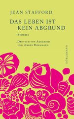 Das Leben ist kein Abgrund Cover des Buches Das Leben ist kein Abgrund (ISBN: 9783038201113)