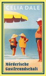 Mörderische Gastfreundschaft Cover des Buches Mörderische Gastfreundschaft (ISBN: 9783038201458)
