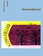 Niemandsland Cover des Buches Niemandsland (ISBN: 9783038305194)