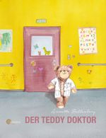 Der Teddy-Doktor Cover des Buches Der Teddy-Doktor (ISBN: 9783038306856)