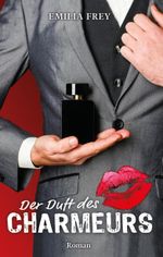 Der Duft des Charmeurs Cover des Buches Der Duft des Charmeurs (ISBN: 9783038307129)