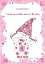 Leas wundersame Reise Cover des Buches Leas wundersame Reise (ISBN: 9783038308287)