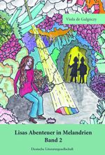 Lisas Abenteuer in Melandrien Cover des Buches Lisas Abenteuer in Melandrien (ISBN: 9783038313168)