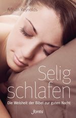 Selig schlafen Cover des Buches Selig schlafen (ISBN: 9783038480396)