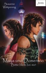 Maya und Domenico: Bitte bleib bei mir! Cover des Buches Maya und Domenico: Bitte bleib bei mir! (ISBN: 9783038486244)
