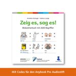 Zeig es, sag es! Cover des Buches Zeig es, sag es! (ISBN: 9783038520764)