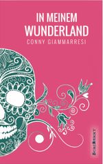In meinem Wunderland Cover des Buches In meinem Wunderland (ISBN: 9783038540502)