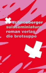 suisseminiature Cover des Buches suisseminiature (ISBN: 9783038670858)