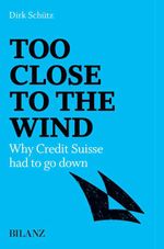 Too close to the wind Cover des Buches Too close to the wind (ISBN: 9783038755135)