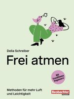 Frei atmen Cover des Buches Frei atmen (ISBN: 9783038755418)