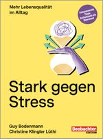 Stark gegen Stress Cover des Buches Stark gegen Stress (ISBN: 9783038756026)