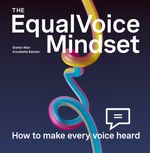 The EqualVoice Mindset Cover des Buches The EqualVoice Mindset (ISBN: 9783038756200)