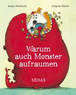 Warum auch Monster aufräumen Cover des Buches Warum auch Monster aufräumen (ISBN: 9783038761914)
