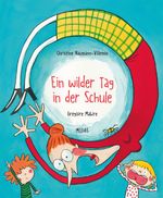 Ein wilder Tag in der Schule Cover des Buches Ein wilder Tag in der Schule (ISBN: 9783038762119)