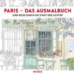 PARIS - Das Ausmalbuch Cover des Buches PARIS - Das Ausmalbuch (ISBN: 9783038763130)