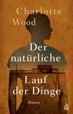 Der natürliche Lauf der Dinge Cover des Buches Der natürliche Lauf der Dinge (ISBN: 9783038800019)