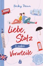 Liebe, Stolz und andere Vorurteile Cover des Buches Liebe, Stolz und andere Vorurteile (ISBN: 9783038800880)