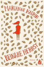 Beinahe Herbst Cover des Buches Beinahe Herbst (ISBN: 9783038802082)