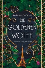 Die goldenen Wölfe Cover des Buches Die goldenen Wölfe (ISBN: 9783038802099)