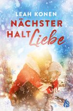 Nächster Halt Liebe Cover des Buches Nächster Halt Liebe (ISBN: 9783038802150)