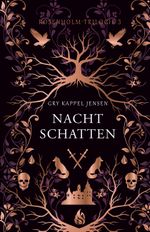Nachtschatten - Rosenholm-Trilogie (#3) Cover des Buches Nachtschatten - Rosenholm-Trilogie (#3) (ISBN: 9783038802280)