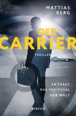 Der Carrier Cover des Buches Der Carrier (ISBN: 9783038821182)