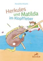 Herkules und Matilda im Klopffieber Cover des Buches Herkules und Matilda im Klopffieber (ISBN: 9783038930747)