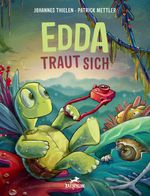 Edda traut sich Cover des Buches Edda traut sich (ISBN: 9783038931126)