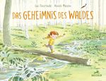Das Geheimnis des Waldes Cover des Buches Das Geheimnis des Waldes (ISBN: 9783038931157)