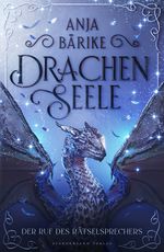 Drachenseele (Band 1) Cover des Buches Drachenseele (Band 1) (ISBN: 9783038963370)