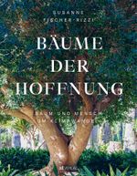 Bäume der Hoffnung Cover des Buches Bäume der Hoffnung (ISBN: 9783039020775)