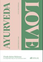 Ayurveda Love Cover des Buches Ayurveda Love (ISBN: 9783039021147)