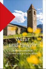 Natur und Einkehr Cover des Buches Natur und Einkehr (ISBN: 9783039022434)