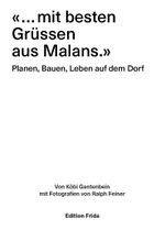 «… mit besten Grüssen aus Malans» Cover des Buches «… mit besten Grüssen aus Malans» (ISBN: 9783039080076)