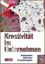 Kreativität im Unternehmen Cover des Buches Kreativität im Unternehmen (ISBN: 9783039093366)