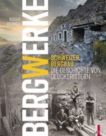 Bergwerke Cover des Buches Bergwerke (ISBN: 9783039130504)