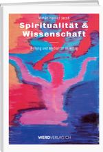 Spiritualität & Wissenschaft Cover des Buches Spiritualität & Wissenschaft (ISBN: 9783039220328)