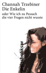 Die Enkelin Cover des Buches Die Enkelin (ISBN: 9783039240029)