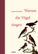 Warum die Vögel singen Cover des Buches Warum die Vögel singen (ISBN: 9783039250219)