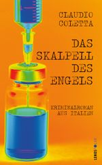 Das Skalpell des Engels Cover des Buches Das Skalpell des Engels (ISBN: 9783039250363)