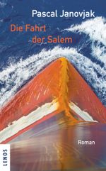 Die Fahrt der Salem Cover des Buches Die Fahrt der Salem (ISBN: 9783039250493)