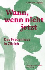 Wann, wenn nicht jetzt Cover des Buches Wann, wenn nicht jetzt (ISBN: 9783039260362)