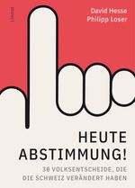 Heute Abstimmung! Cover des Buches Heute Abstimmung! (ISBN: 9783039260812)