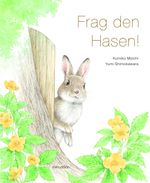 Frag den Hasen! Cover des Buches Frag den Hasen! (ISBN: 9783039340712)