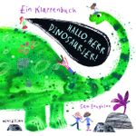 Hallo, Herr Dinosaurier! Cover des Buches Hallo, Herr Dinosaurier! (ISBN: 9783039342174)